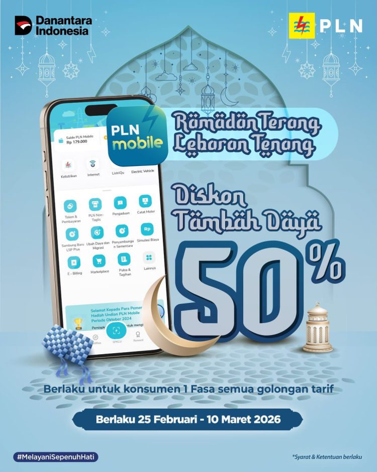 PLN Bagi Diskon 50% Tambah Daya via Perusahaan Listrik Negara Mobile, Berlaku 25 Februari–10 Maret 2026